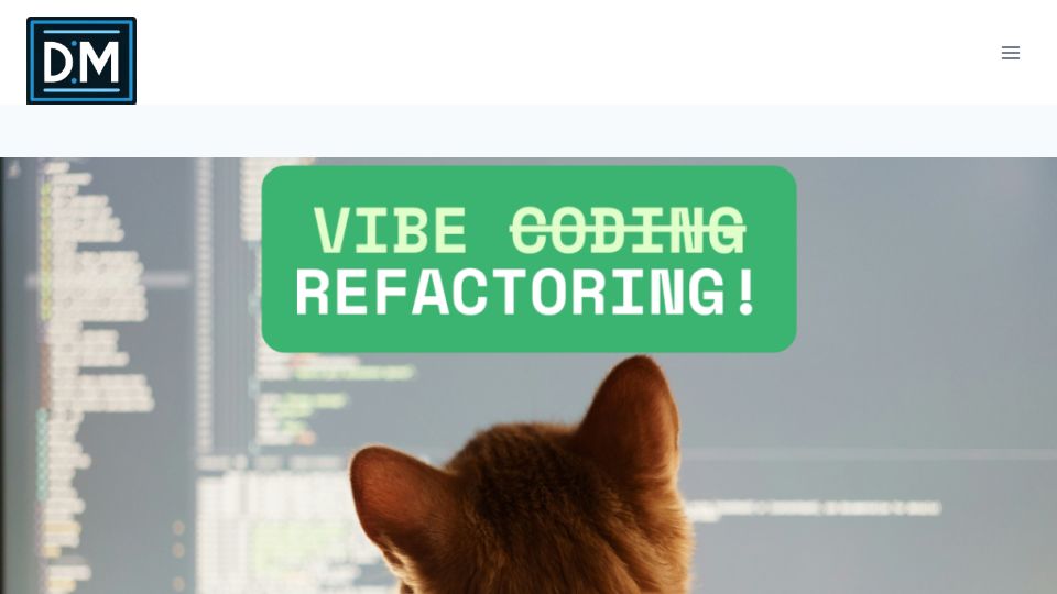 Screenshot of dawidmakowski.com: Vibe Coding Is Fun–But Vibe Refactoring Pays the Bills