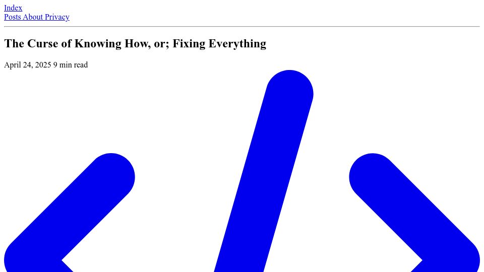 Screenshot of notashelf.dev: The curse of knowing how, or; fixing everything