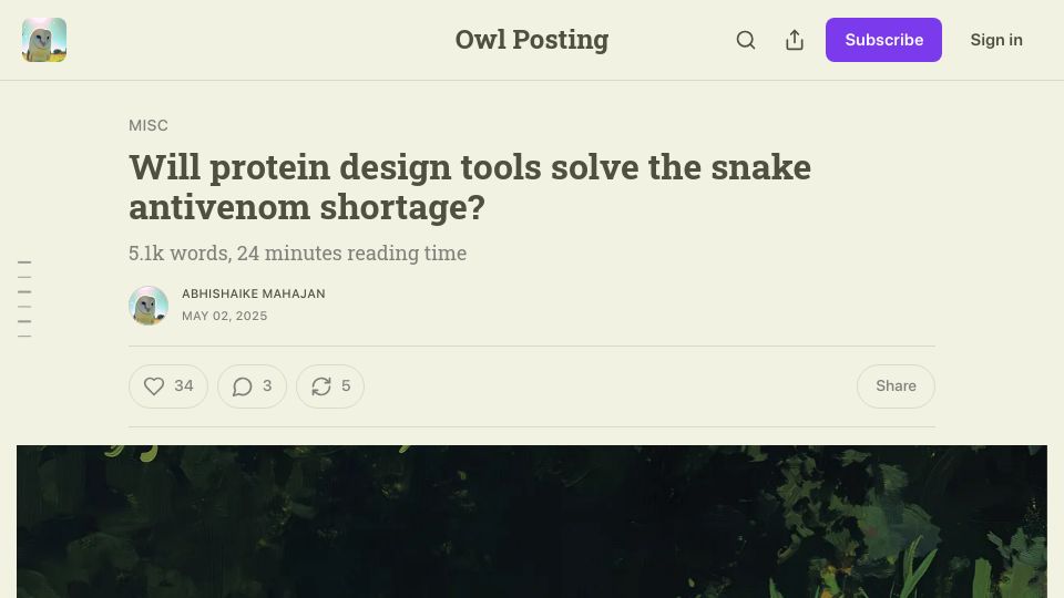 Screenshot of owlposting.com: Will protein design tools solve the snake antivenom shortage?