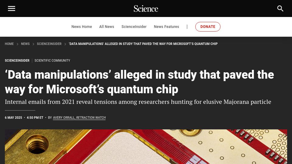Screenshot of science.org: Data manipulations alleged in study that paved way for Microsoft's quantum chip