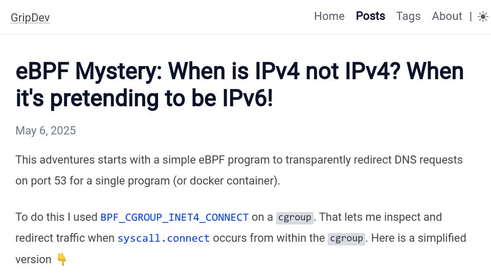 Screenshot of blog.gripdev.xyz: eBPF Mystery: When is IPv4 not IPv4? When it's pretending to be IPv6