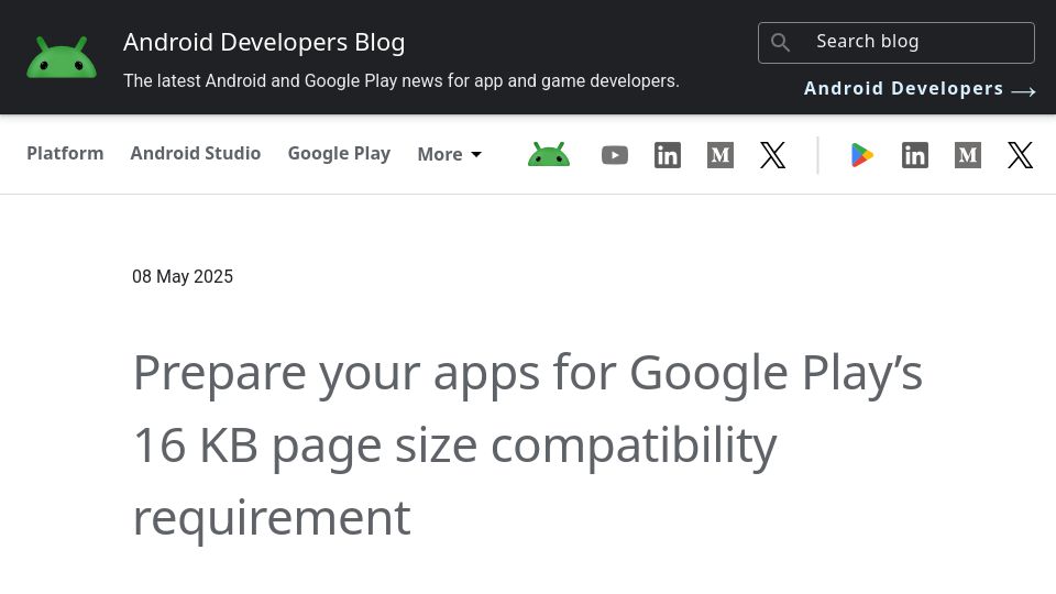 Screenshot of android-developers.googleblog.com: Prepare your apps for Google Play's 16 KB page size compatibility requirement