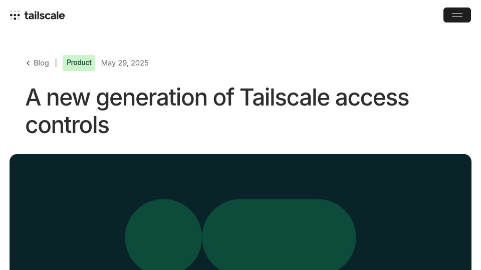 Screenshot of tailscale.com: A new generation of Tailscale access controls