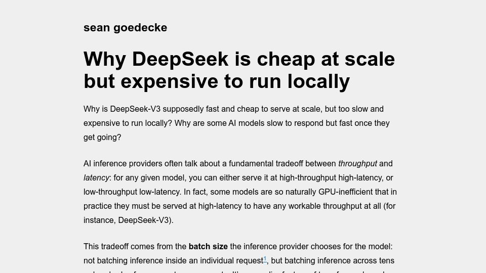 Screenshot of seangoedecke.com: Why DeepSeek is cheap at scale but expensive to run locally