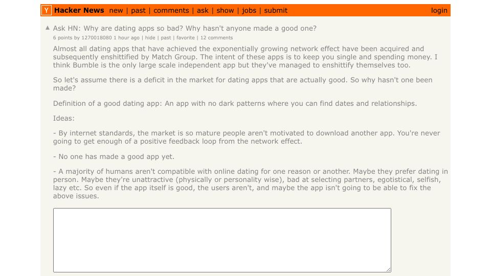 Screenshot of Hacker News post: Ask HN: Why are dating apps so bad? Why hasn't anyone made a good one?