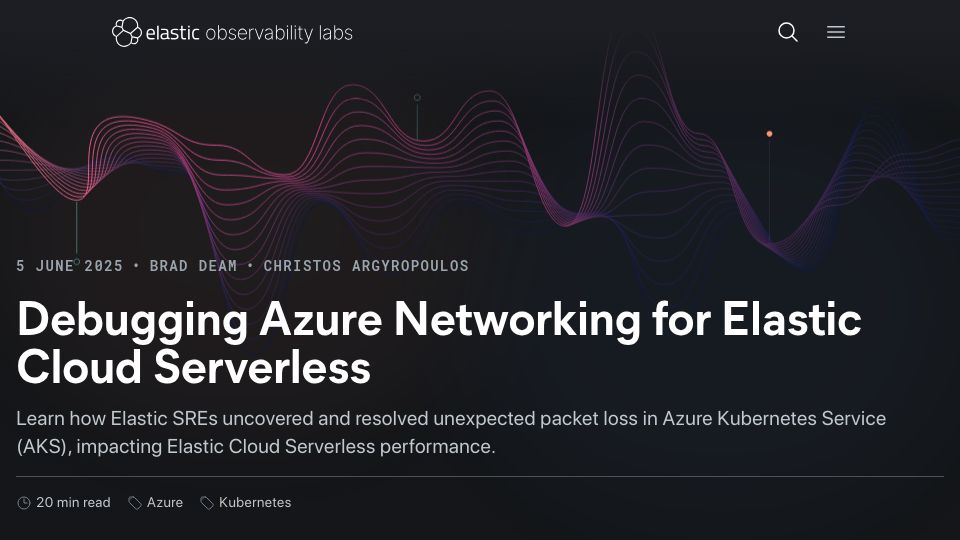 Screenshot of elastic.co: Debugging Azure Networking for Elastic Cloud Serverless
