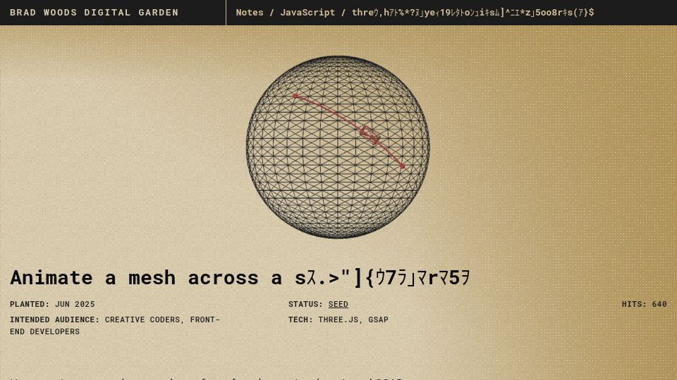 Screenshot of garden.bradwoods.io: Animate a mesh across a sphere's surface