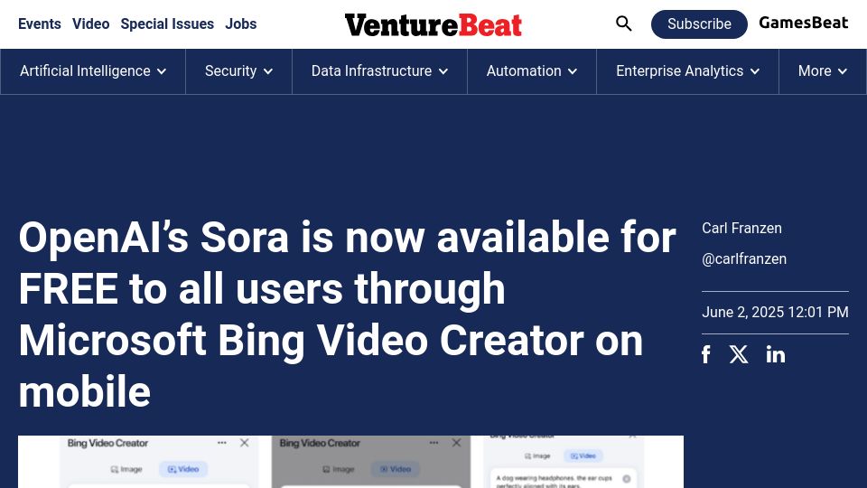 Screenshot of venturebeat.com: OpenAI's Sora is now available for Free to all users through Bing Video Creator