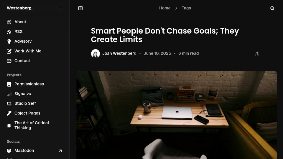 Screenshot of joanwestenberg.com: Successful people set constraints rather than chasing goals