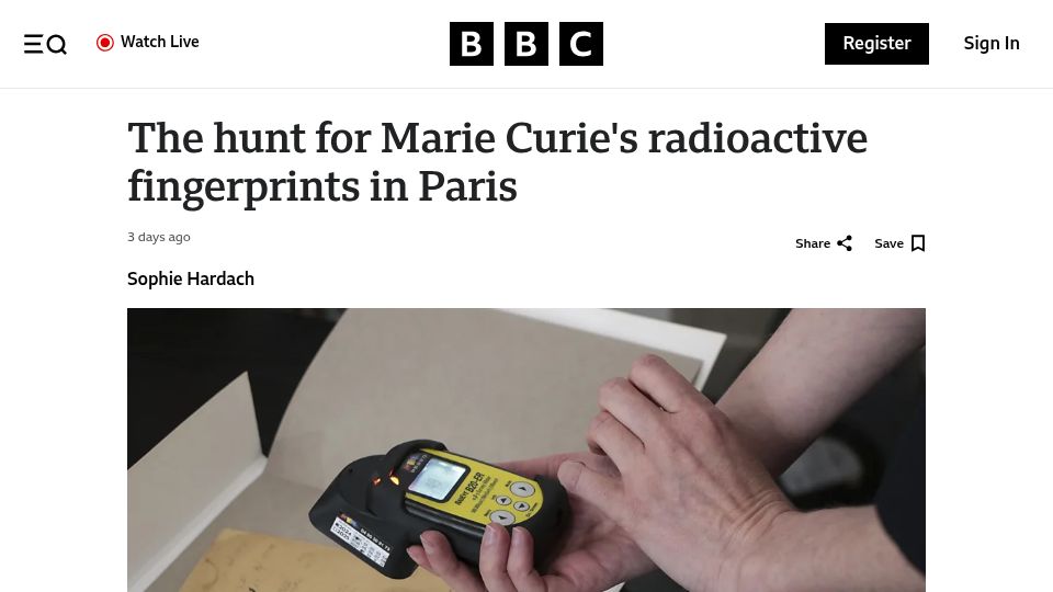 Screenshot of bbc.com: The hunt for Marie Curie's radioactive fingerprints in Paris