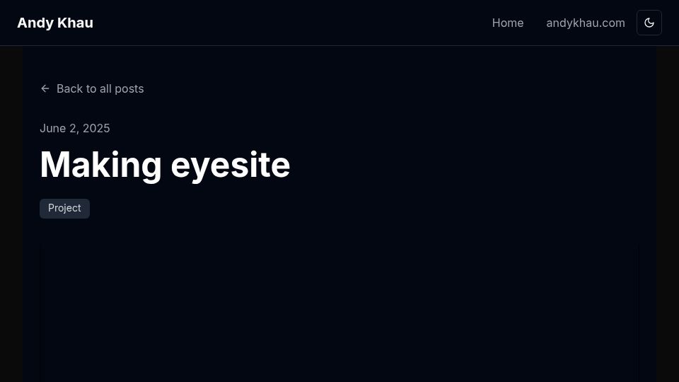 Screenshot of blog.andykhau.com: Show HN: Eyesite – Experimental website combining computer vision and web design