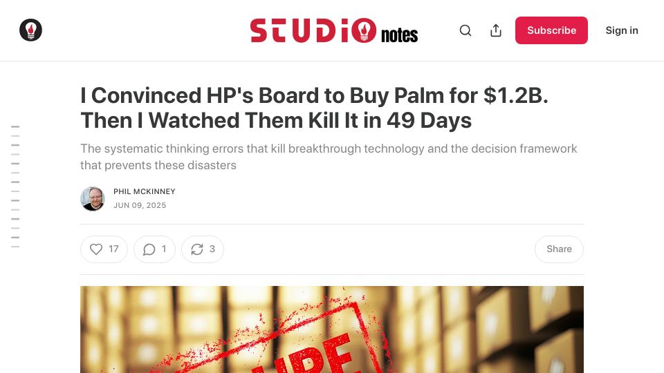 Screenshot of philmckinney.substack.com: I convinced HP's board to buy Palm and watched them kill it