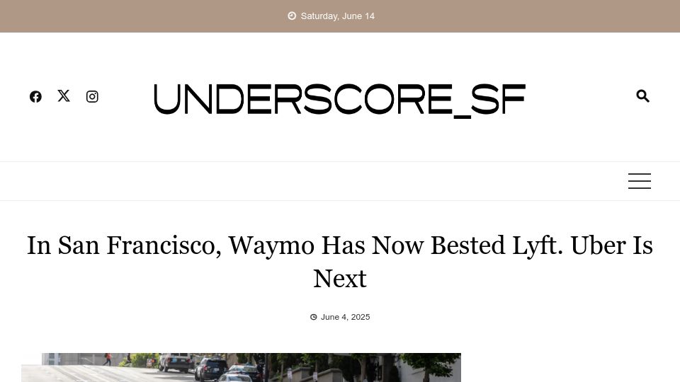 Screenshot of underscoresf.com: Waymo's market share in San Francisco exceeds Lyft's