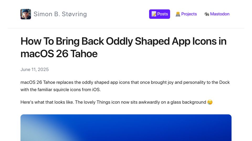 Screenshot of simonbs.dev: How to Bring Back Oddly Shaped App Icons in macOS 26 Tahoe