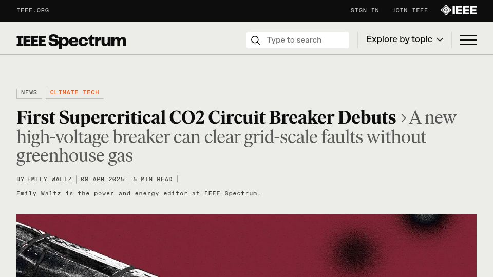 Screenshot of spectrum.ieee.org: Reinventing circuit breakers with supercritical CO2