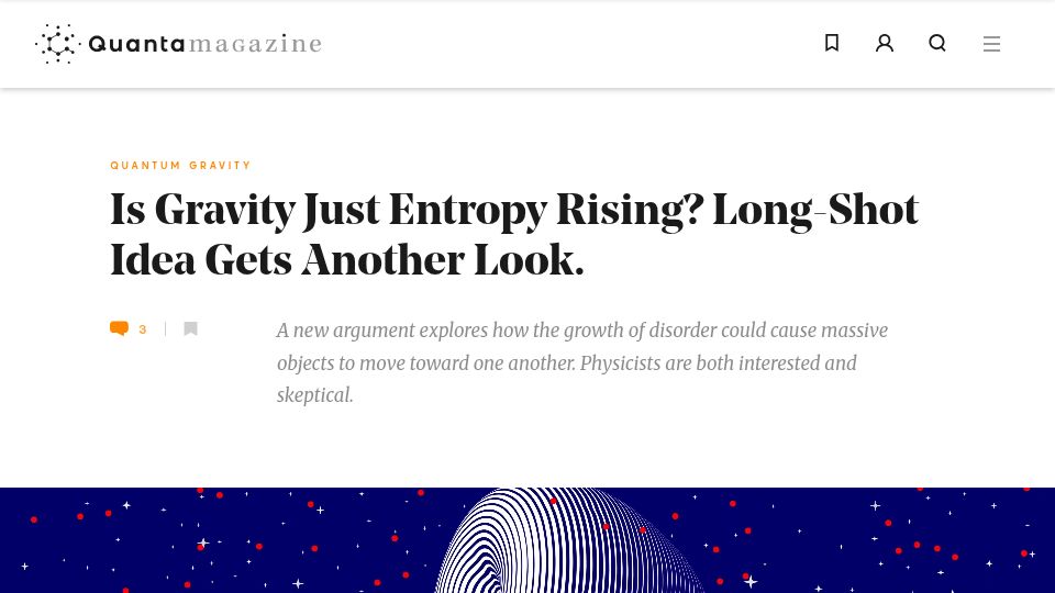 Screenshot of quantamagazine.org: Is gravity just entropy rising? Long-shot idea gets another look