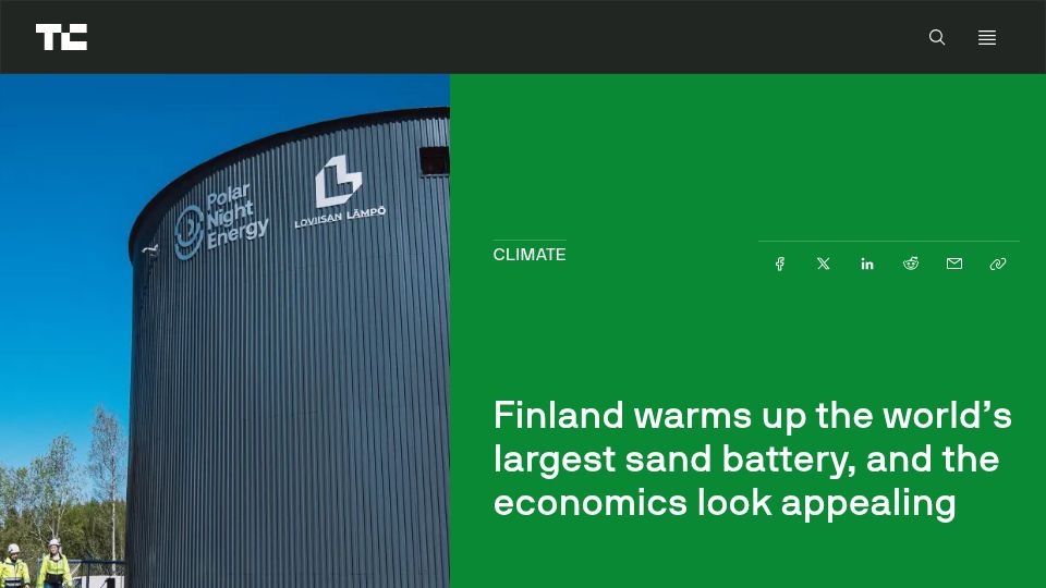 Screenshot of techcrunch.com: Finland warms up the world's largest sand battery, the economics look appealing