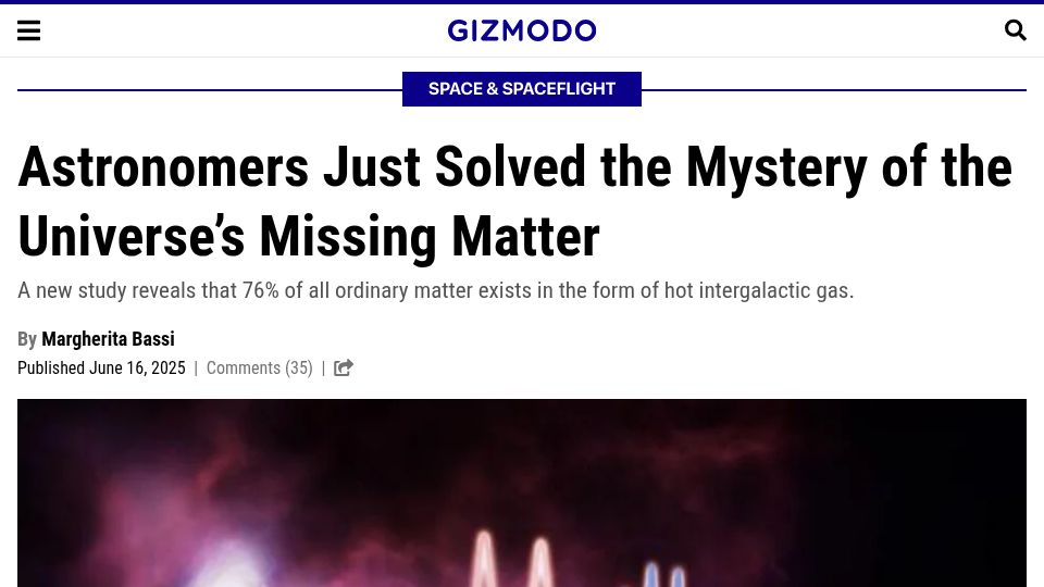 Screenshot of gizmodo.com: Astronomers Just Solved the Mystery of the Universe's Missing Matter