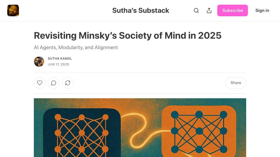 Screenshot of suthakamal.substack.com: Revisiting Minsky's Society of Mind in 2025