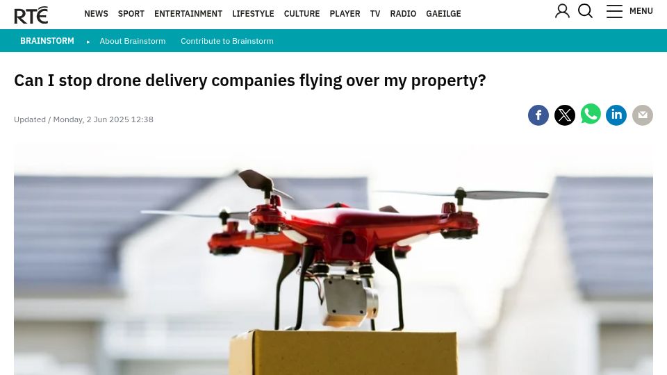 Screenshot of rte.ie: Can I stop drone delivery companies flying over my property?