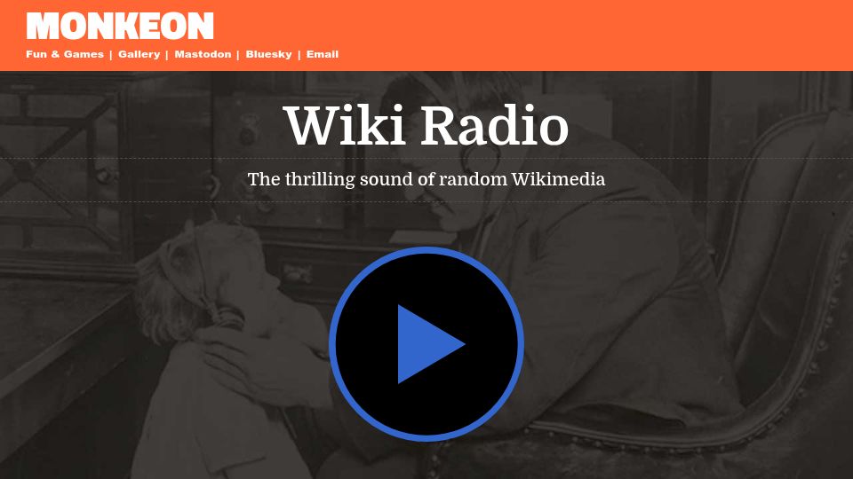 Screenshot of monkeon.co.uk: Wiki Radio: The thrilling sound of random Wikipedia