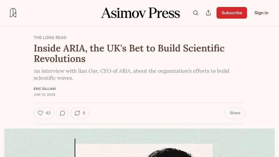 Screenshot of asimov.press: ARIA, the UK's Bet to Build Scientific Revolutions