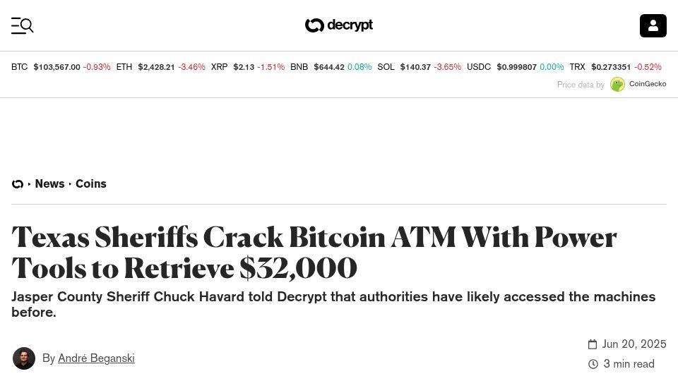 Screenshot of decrypt.co: Texas Sheriffs Crack Bitcoin ATM with Power Tools to Retrieve $32,000