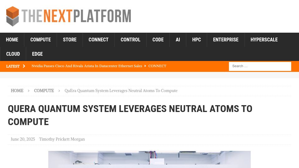Screenshot of nextplatform.com: QuEra Quantum System Leverages Neutral Atoms to Compute