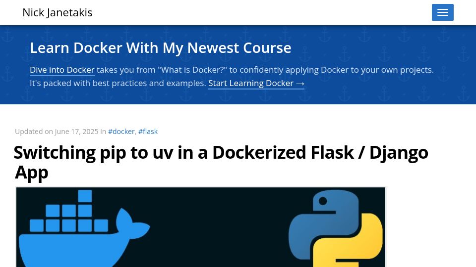 Screenshot of nickjanetakis.com: Switching Pip to Uv in a Dockerized Flask / Django App
