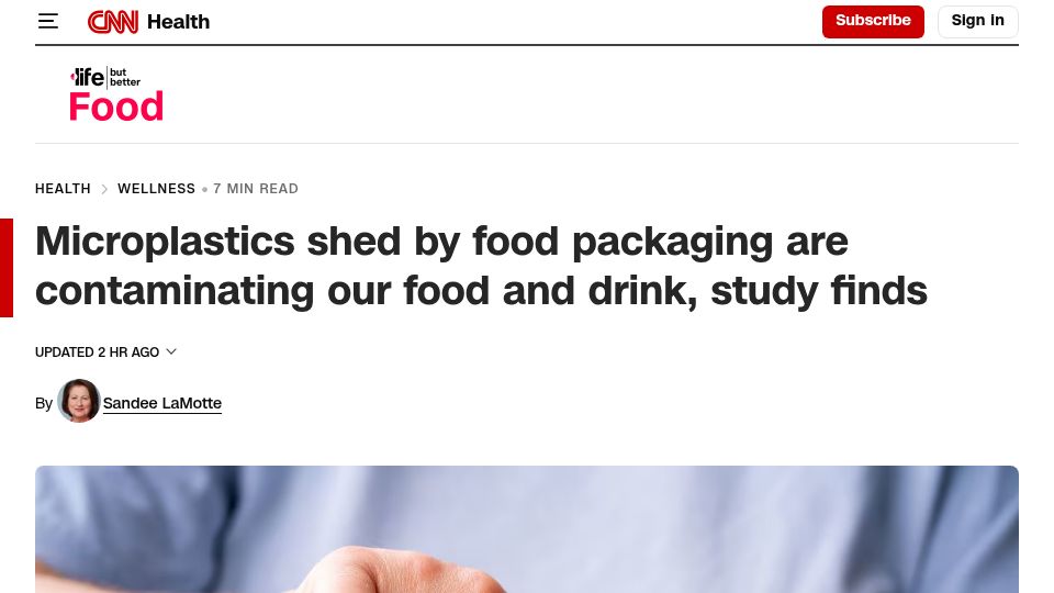 Screenshot of cnn.com: Microplastics shed by food packaging are contaminating our food, study finds