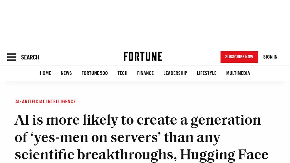 Screenshot of fortune.com: AI more likely to create 'yes-men on servers' than any scientific breakthroughs
