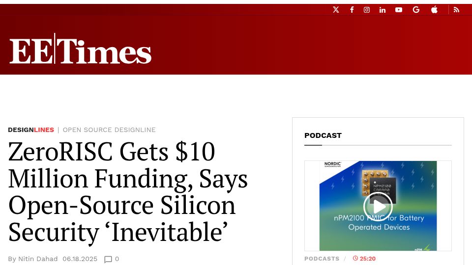 Screenshot of eetimes.com: ZeroRISC Gets $10M Funding, Says Open-Source Silicon Security Inevitable