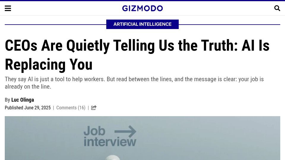 Screenshot of gizmodo.com: CEOs say AI is just a tool to help workers, but our jobs are already on the line