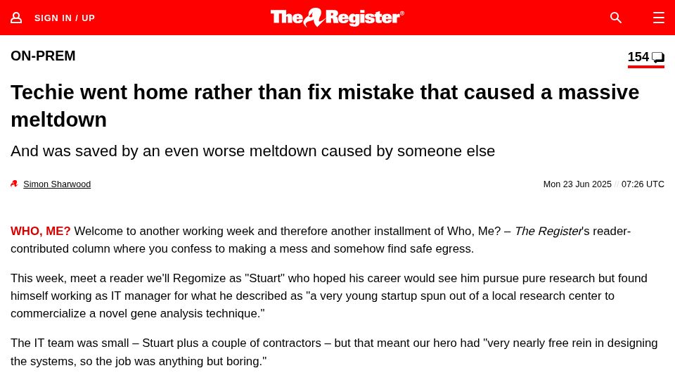 Screenshot of theregister.com: Techie went home rather than fix mistake that caused a meltdown