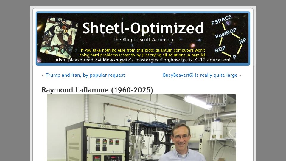 Screenshot of scottaaronson.blog: Raymond Laflamme (1960-2025)