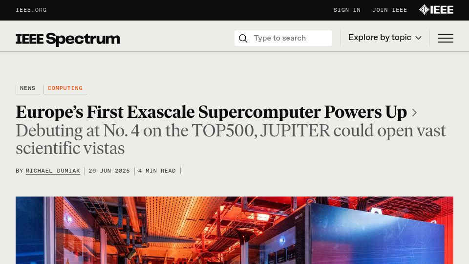 Screenshot of spectrum.ieee.org: Europe's First Exascale Supercomputer Powers Up