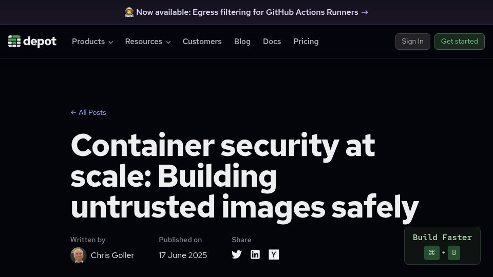 Screenshot of depot.dev: Building untrusted container images safely at scale