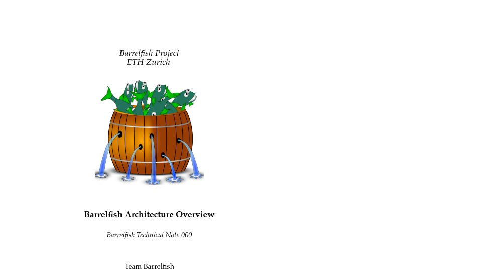 Screenshot of barrelfish.org: Barrelfish OS Architecture Overview (2013) [pdf]