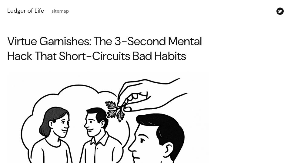 Screenshot of ledgeroflife.blog: Virtue garnish: A mental hack to short-circuit bad habits