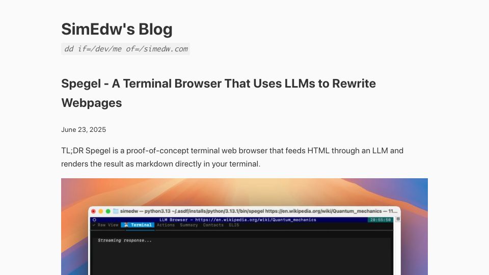 Screenshot of simedw.com: Show HN: Spegel, a Terminal Browser That Uses LLMs to Rewrite Webpages