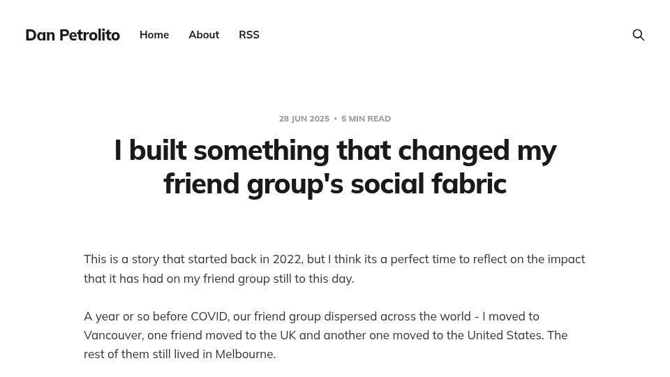 Screenshot of blog.danpetrolito.xyz: I built something that changed my friend group's social fabric