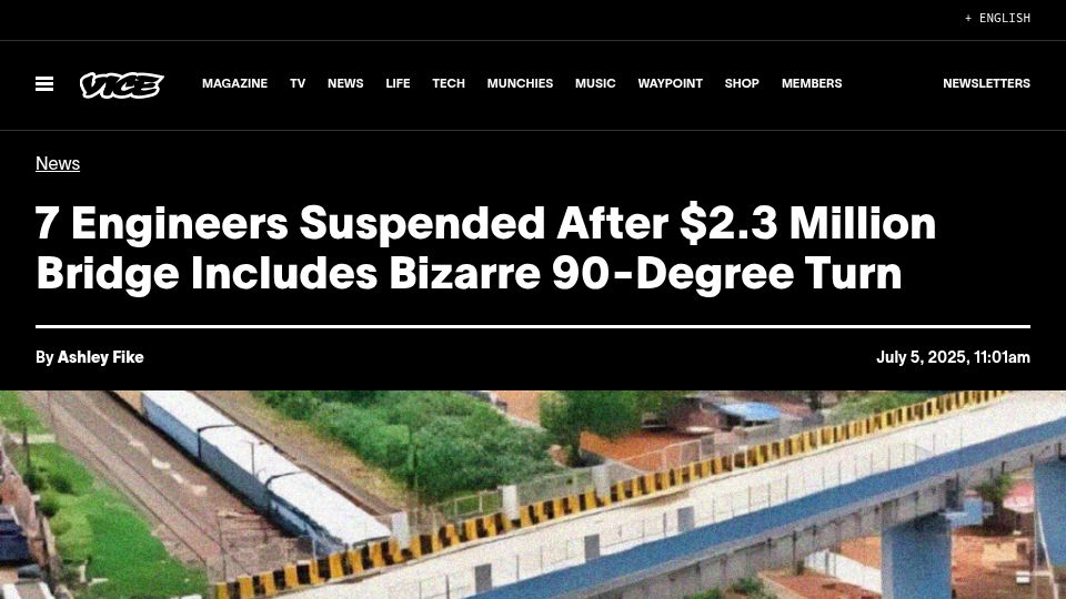 Screenshot of vice.com: Seven Engineers Suspended After $2.3M Bridge Includes 90-Degree Turn