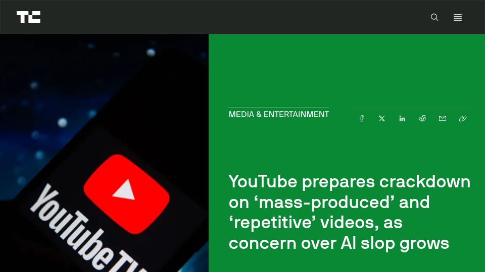 Screenshot of techcrunch.com: YouTube prepares crackdown on mass-produced videos as concern over AI slop grows