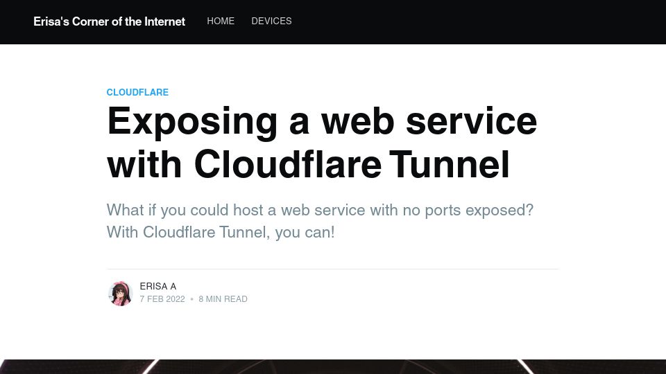 Screenshot of erisa.dev: Exposing a web service with Cloudflare Tunnel (2022)