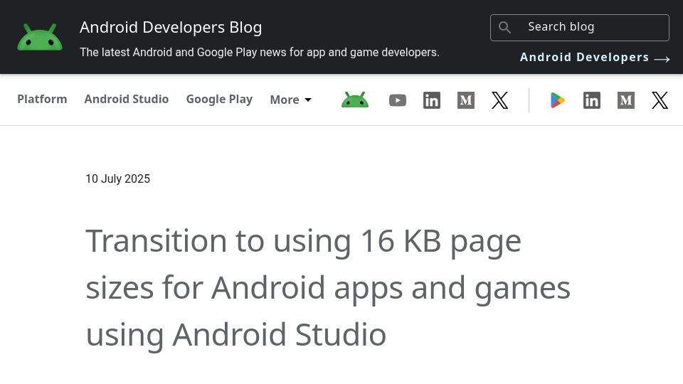 Screenshot of android-developers.googleblog.com: Transition to using 16 KB page sizes for Android apps and games
