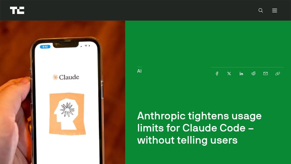 Screenshot of techcrunch.com: Anthropic tightens usage limits for Claude Code without telling users