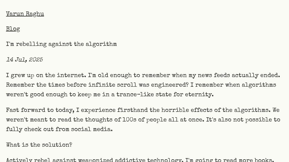 Screenshot of varunraghu.com: I'm Rebelling Against the Algorithm