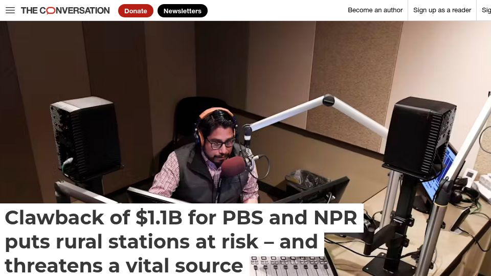 Screenshot of theconversation.com: Clawback of $1.1B for PBS and NPR puts rural stations at risk