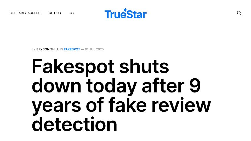 Screenshot of blog.truestar.pro: Fakespot shuts down today after 9 years of detecting fake product reviews