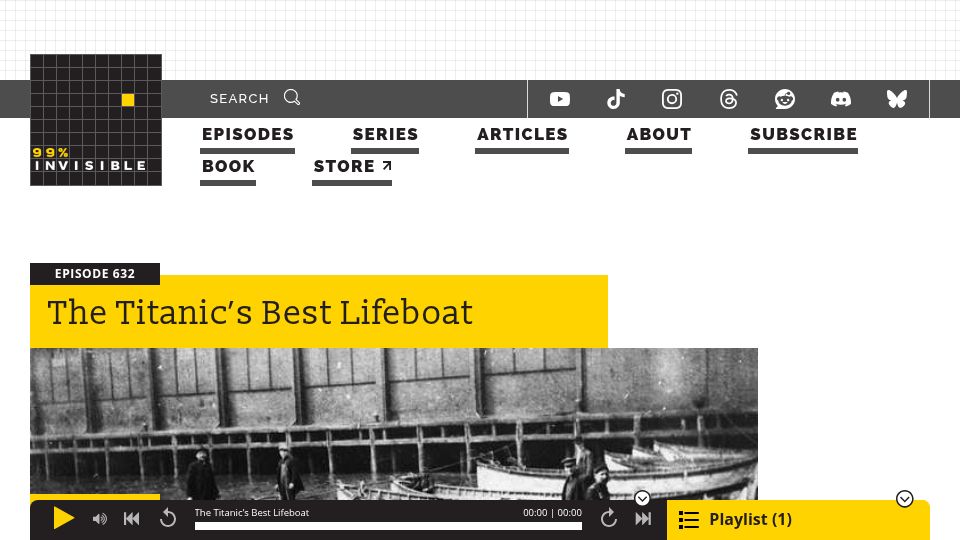 Screenshot of 99percentinvisible.org: The Titanic’s Best Lifeboat